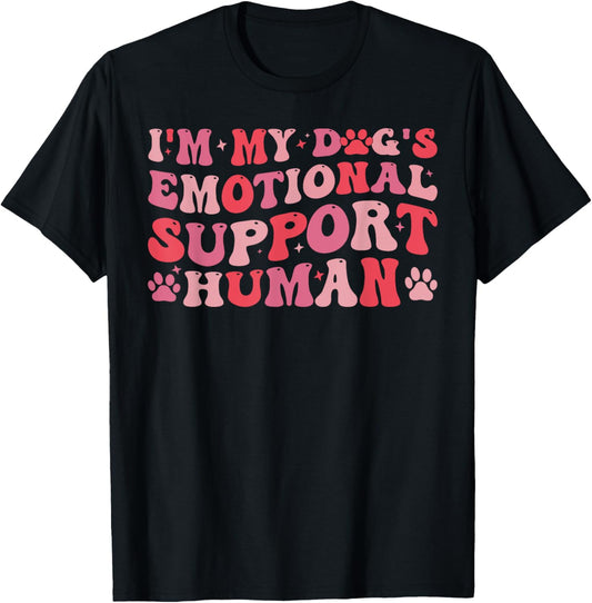 I'm My Dog's Emotional Support-Human Retro Dog T-Shirt