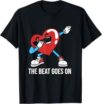 Funny Heart Attack Survivor Dabbing Heart The Beat Goes On T-Shirt