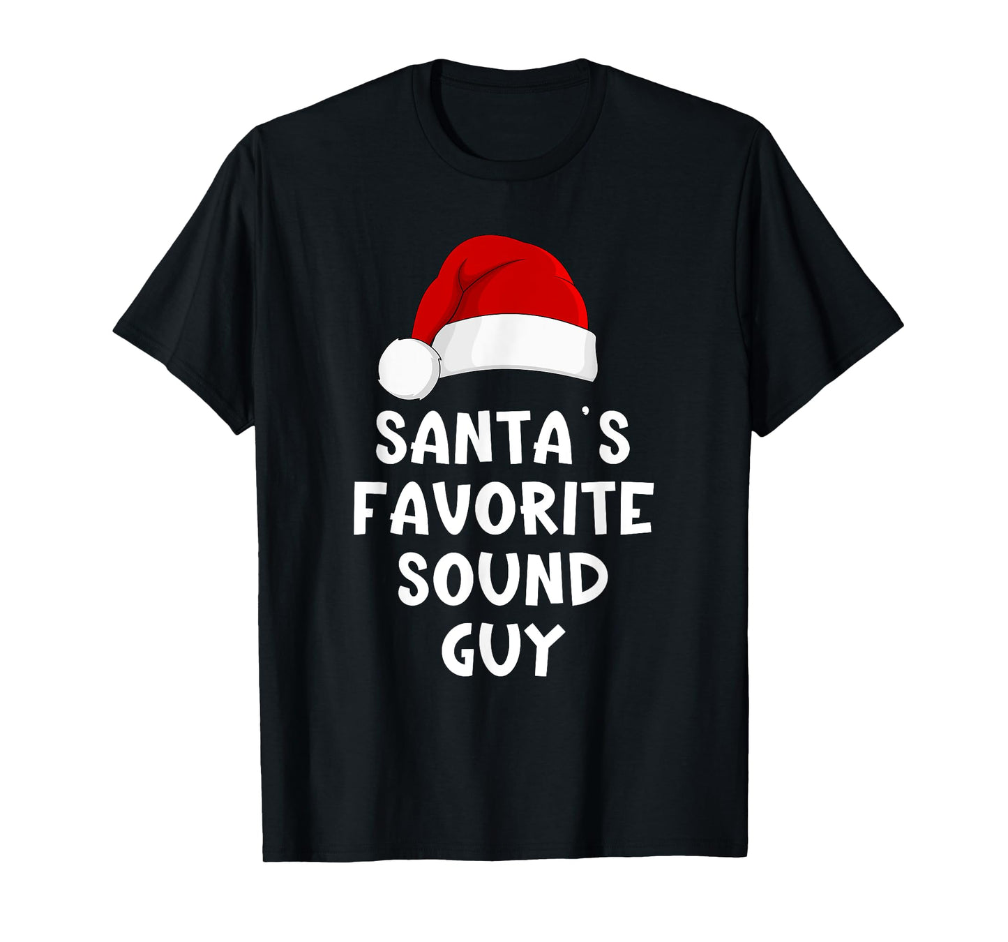 Christmas Santa's Favorite Sound Guy Audio Tech Engineer T-Shirt