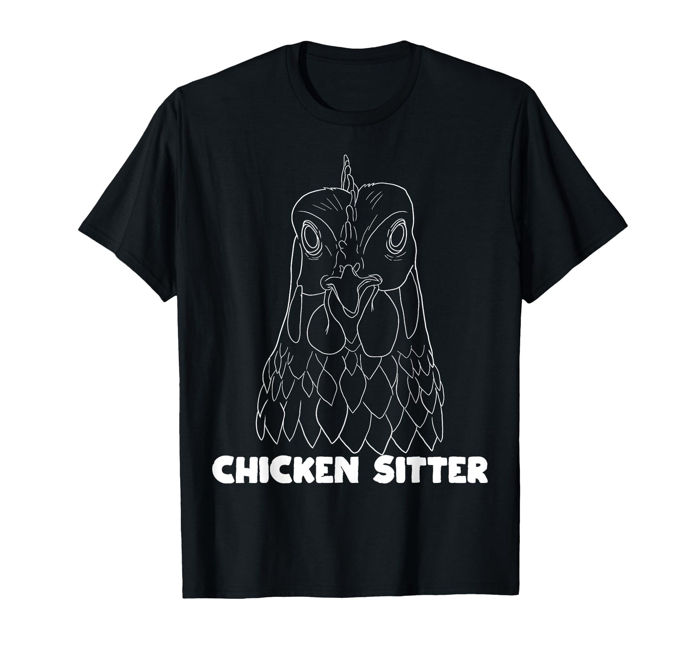Chicken Sitter Poultry Art For Chicken Lover Farm Men Women T-Shirt