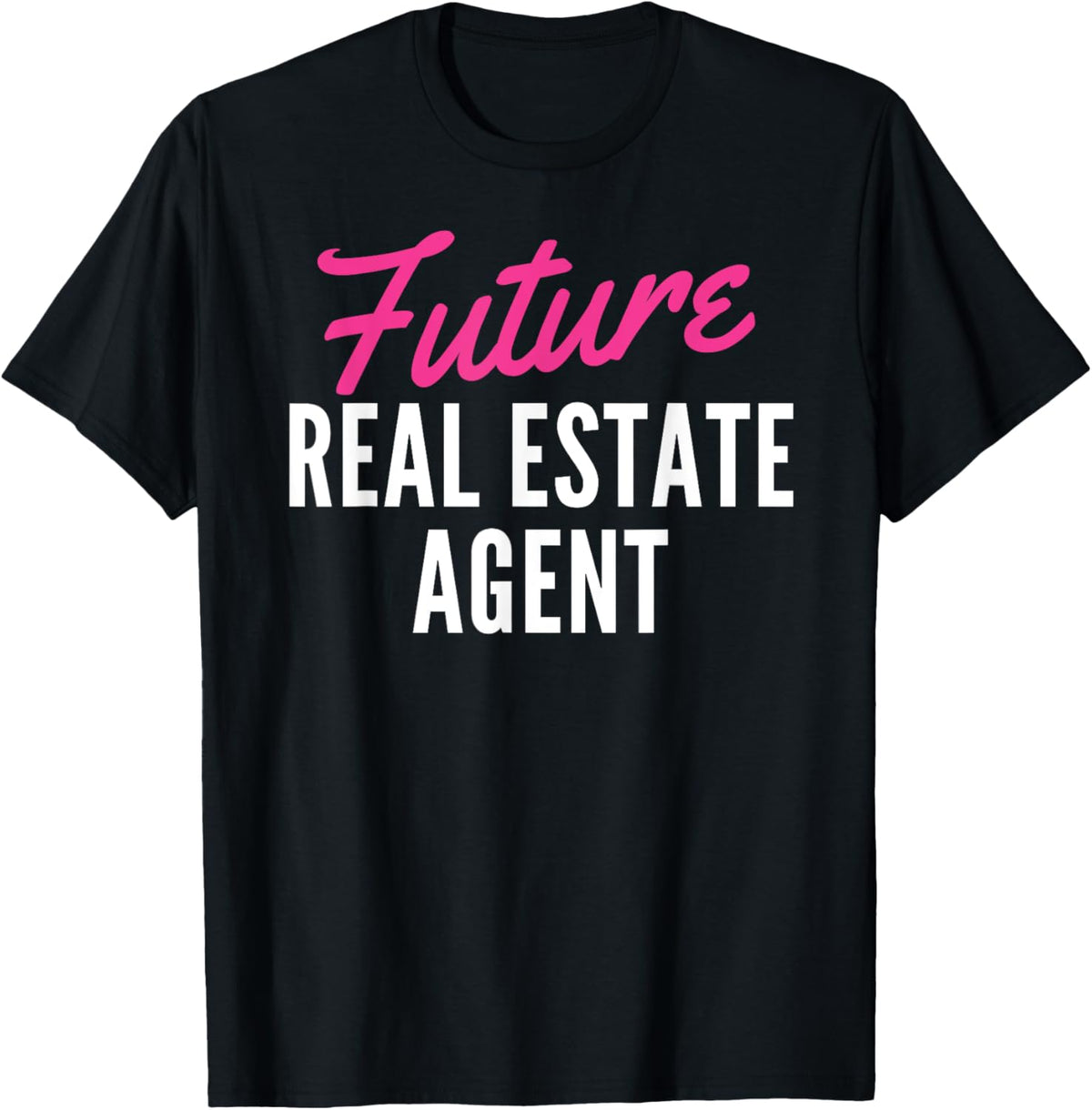 Future Real Estate Agent Realtor T-Shirt