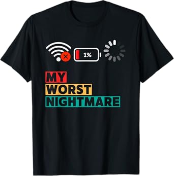My Worst Nightmare Funny gifts for Gamers, Gamer Humor T-Shirt