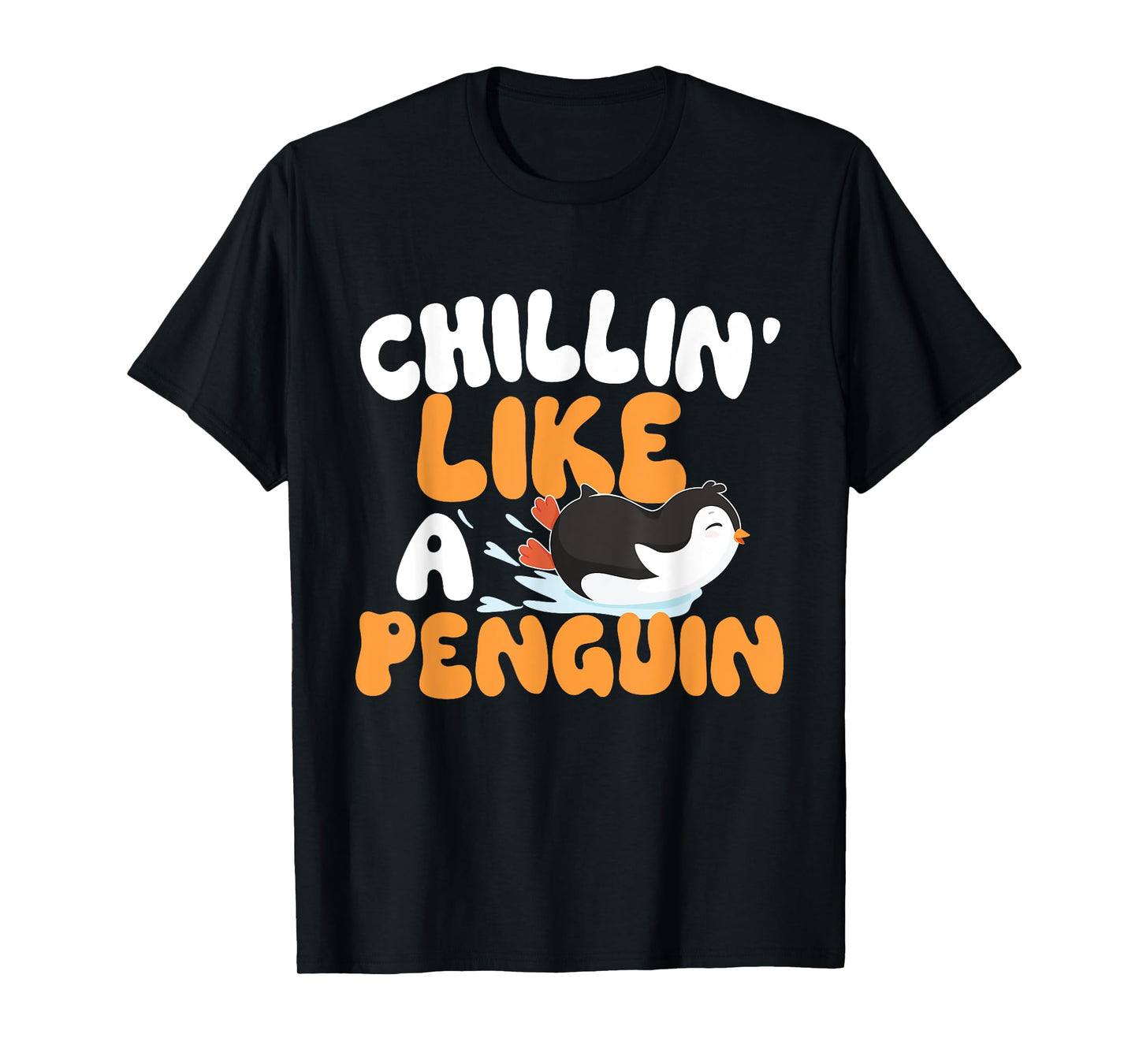 Penguin Lover Shirts - Chillin' Like A Penguin - Penguin Lover Bird Watcher T-Shirt