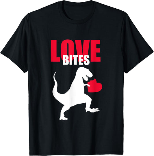 Valentines Day Dinosaur Funny Sayings Love Bites T-Shirt