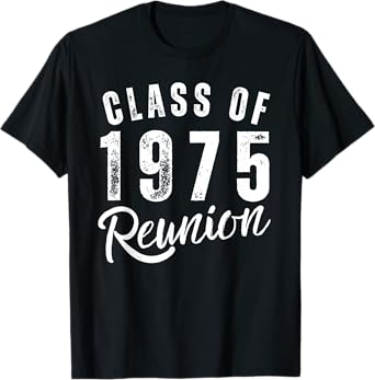 Class Of 1975 50th Class Reunion Graduation Classmate Alumni T-Shirt