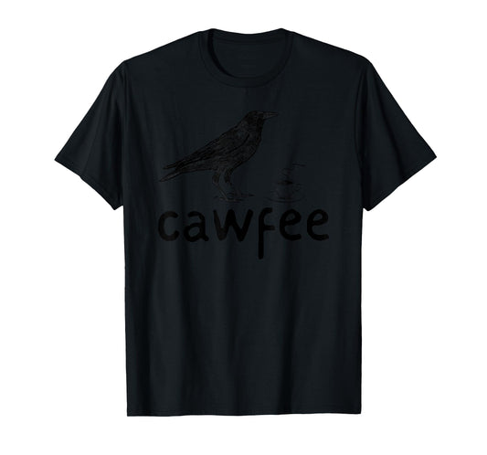 cawfee funny coffee lover drinking bird lover funny coffee T-Shirt