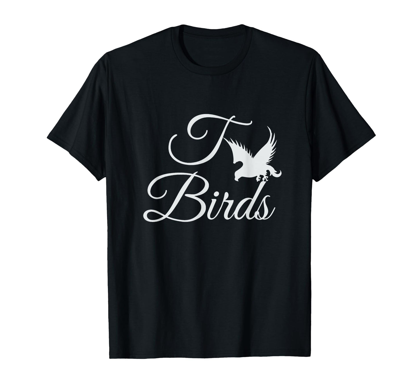 T birds / T BIRD funny design T-Shirt