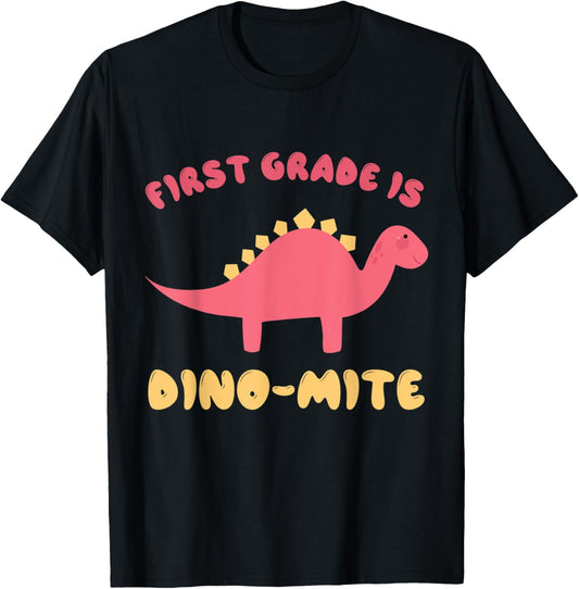 Dinosaur Back to School Shirt | First Grade is Dino Mite T-Shirt
