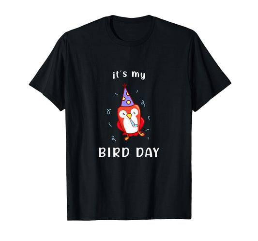 It's My Bird-Day Funny Birthday T-Shirt