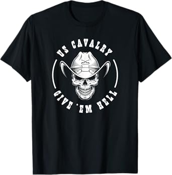 Give 'Em Hell Cavalry Scout T-Shirt