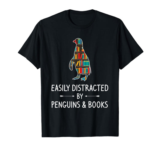Easily Distracted By Penguins & Books Lover Gift Bird Animal T-Shirt