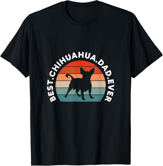Best Chihuahua Dad Ever Dog Dad Father Father's Day Retro T-Shirt