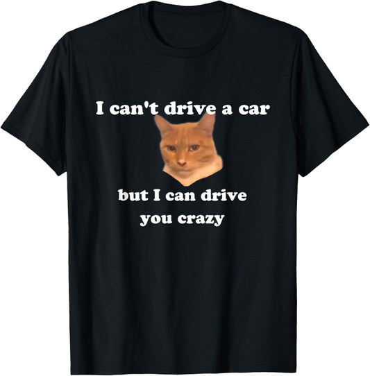 Funny cat meme T-Shirt