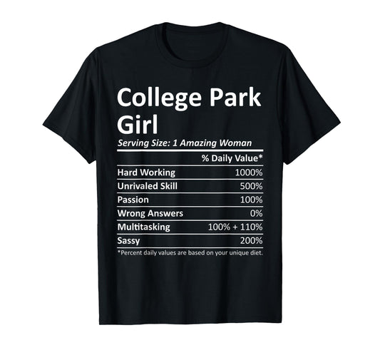 COLLEGE PARK GIRL GA GEORGIA Funny City Home Roots USA Gift T-Shirt