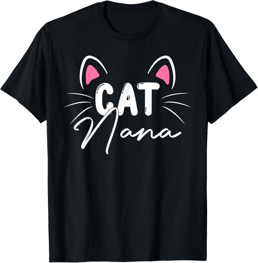 Cute Cat Nana Cat Face Mama Mother Happy Mothers Day Women T-Shirt