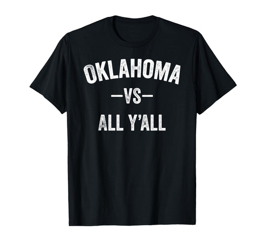 All Sport Trends Men Women Kids - Oklahoma vs all y'all T-Shirt