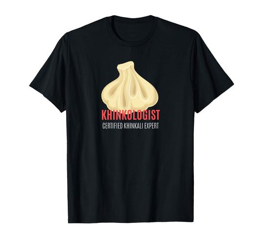 Khinkologist Khinkali Lover Georgian Dumplings T-Shirt