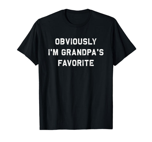 Obviously I'm Grandpa's Favorite | Funny favorite child gift T-Shirt