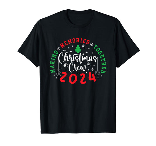 Christmas Crew 2024 Making Memories Together Xmas Pajamas T-Shirt