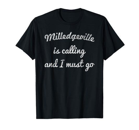 MILLEDGEVILLE GA GEORGIA Funny City Trip Home Roots USA Gift T-Shirt
