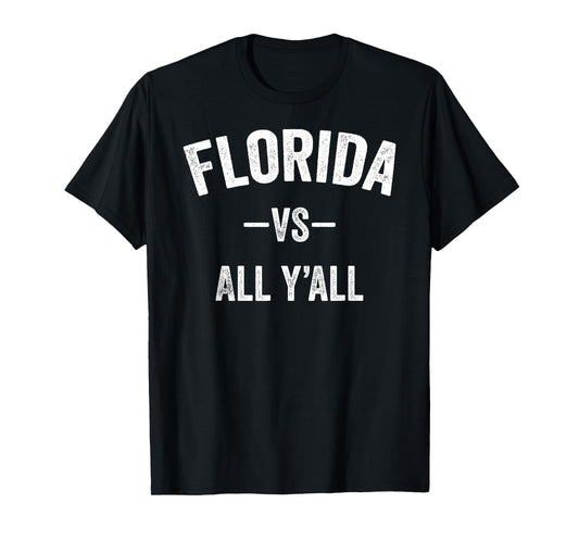 All Sport Trends Men Women Kids - Florida vs all y'all T-Shirt