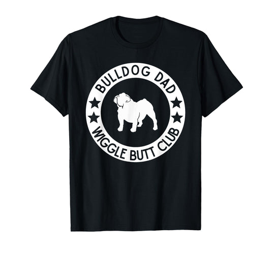 English Bulldog Dad Wiggle Butt Club Father's Day T-Shirt T-Shirt for Men