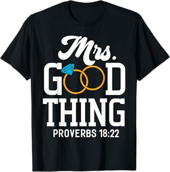 Funny Mrs Good Thing Christian T-Shirt - Unisex-Adults, Black, Small, Short Sleeve, Polycotton, Christian T-Shirt