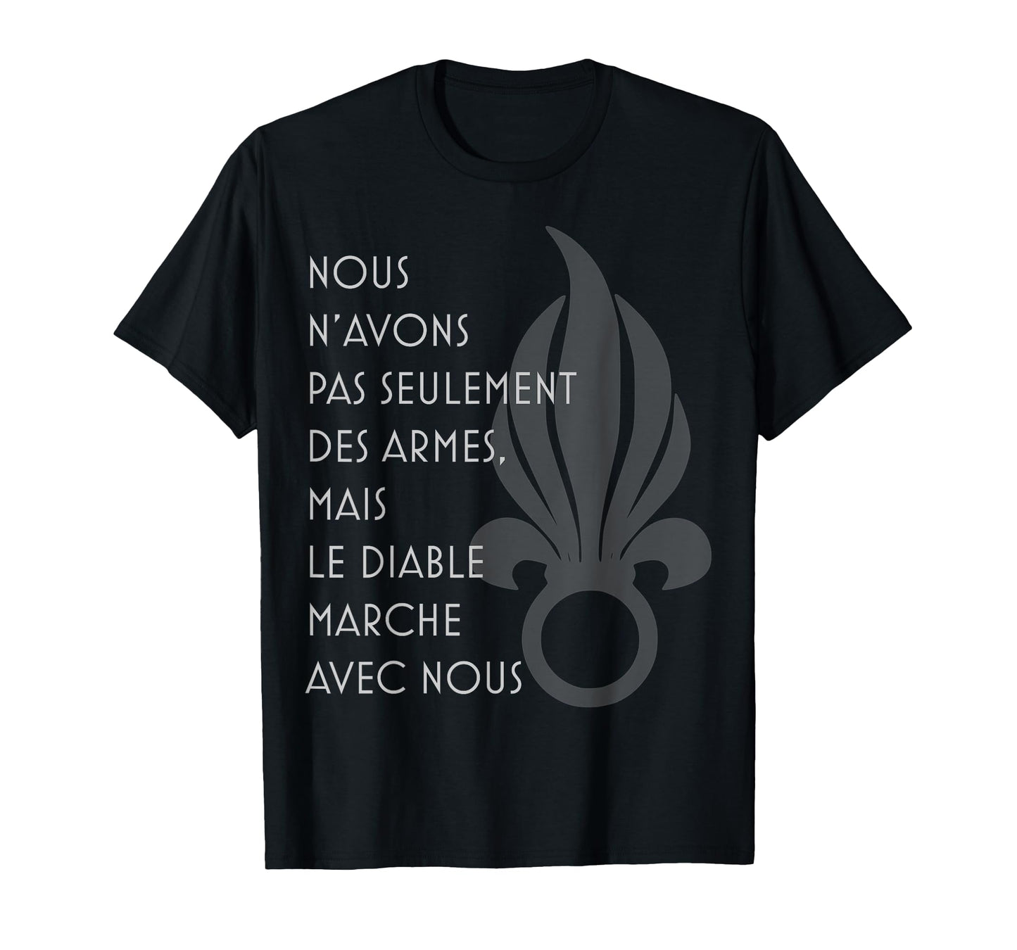Chant du diable, foreign legion song verse T-Shirt