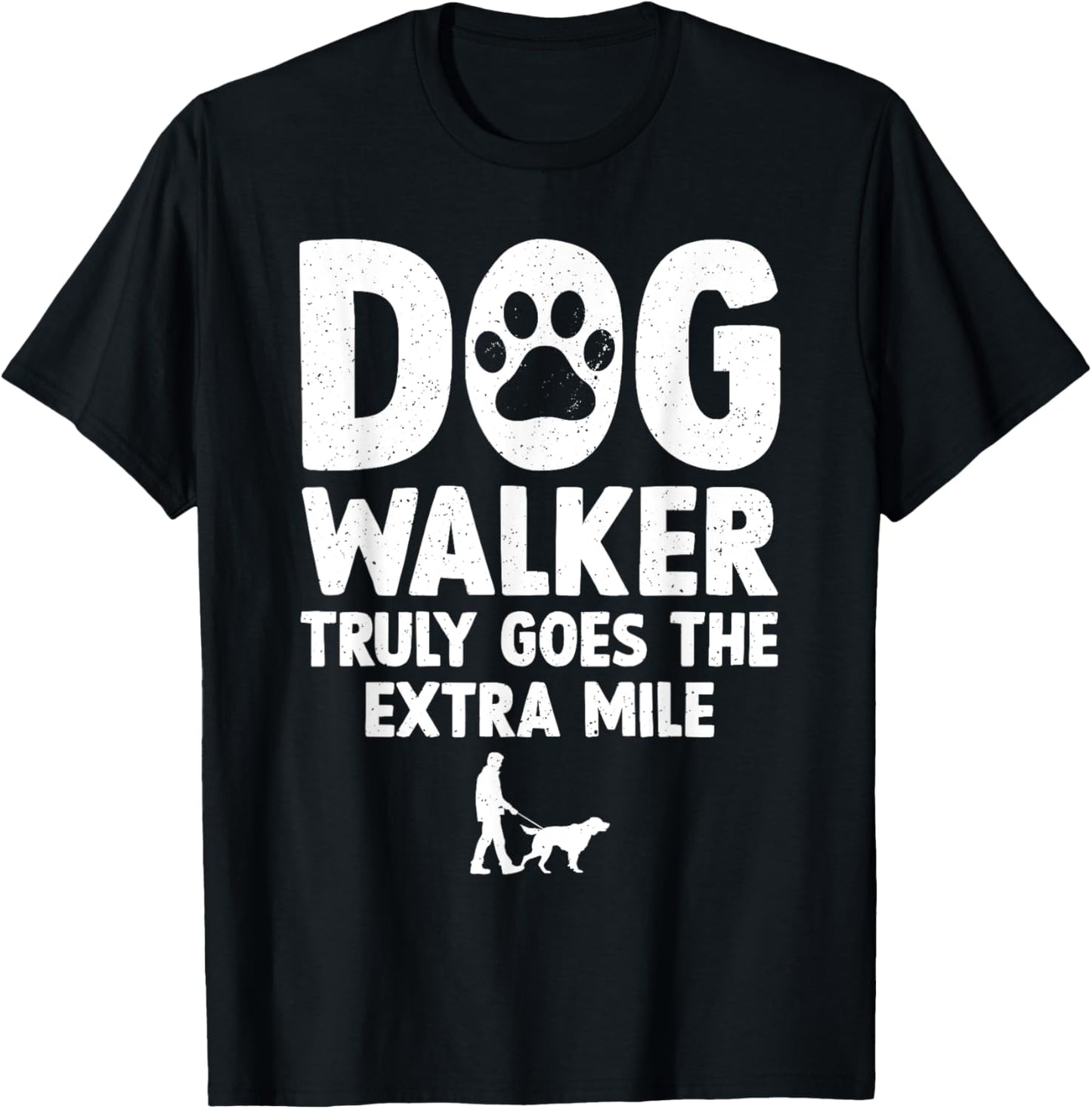 Cool Dog Walker Design For Men Women Pet Walker Dog Walking T-Shirt