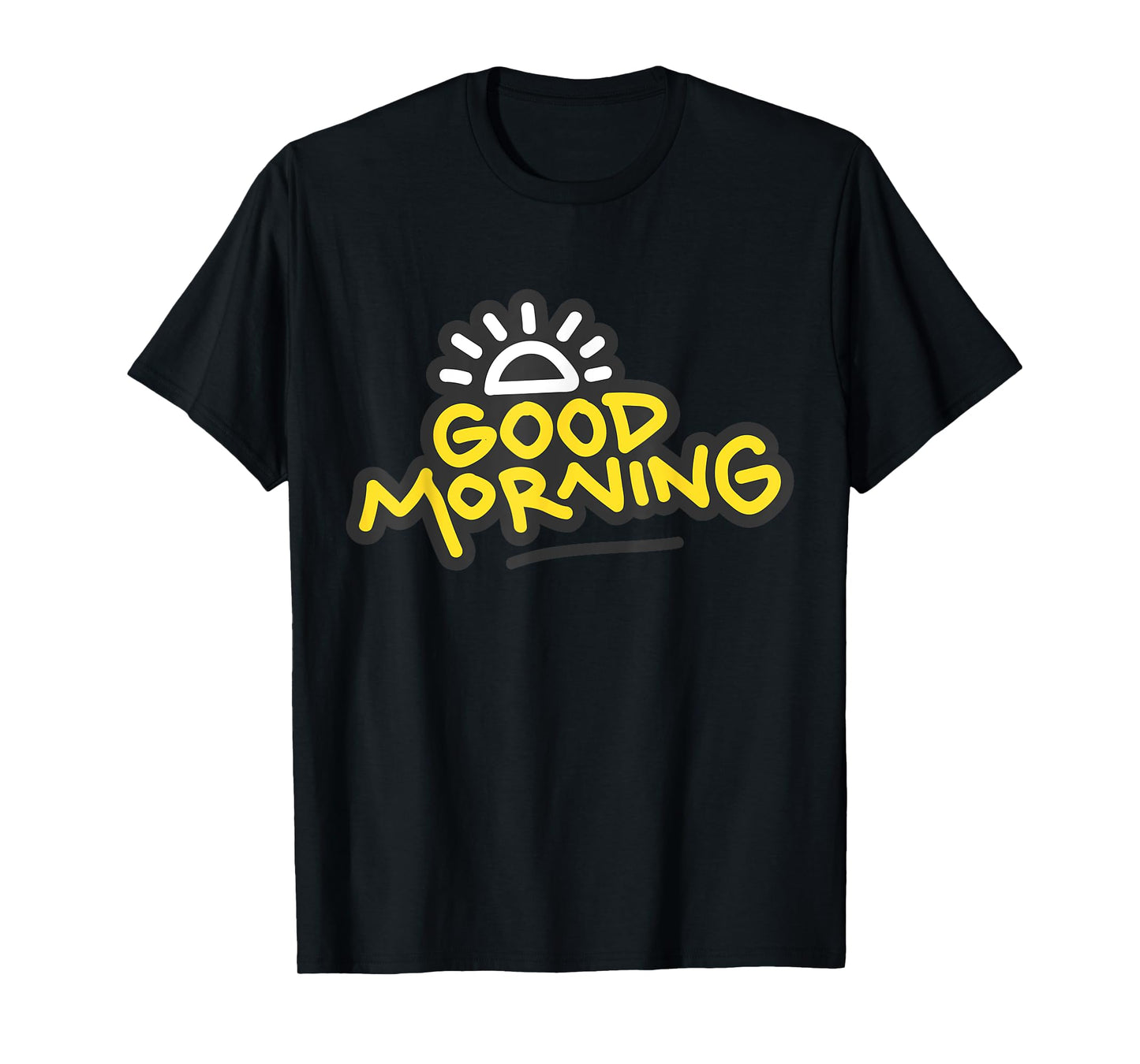 Morning Person Good morning Gift Fun Morning Time T-Shirt