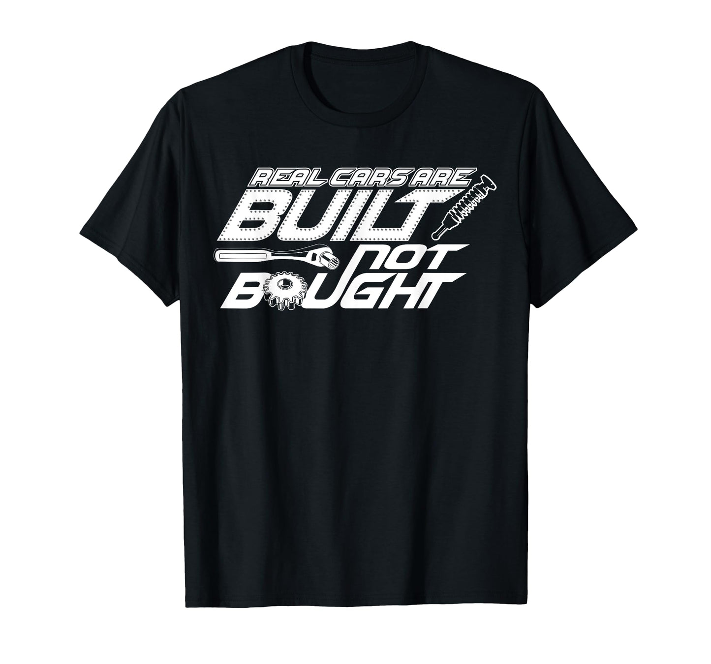 Real Cars are Built Not Bought - Car Guy Garage T-Shirt T-Shirt
