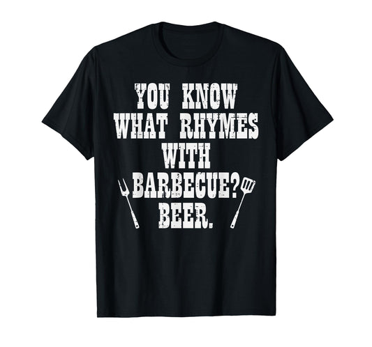 What Rhymes With Barbecue Funny Bbq Grillin Grilling Dad Men T-Shirt