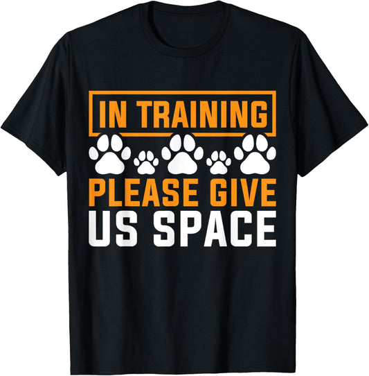 In Training Dog Trainer T-Shirt