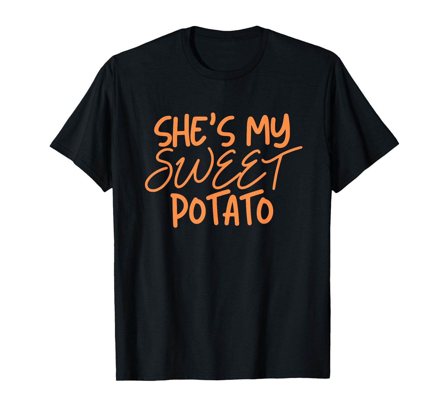 She's My Sweet Potato Shirt I Yam Thanksgiving Couples T-Shirt