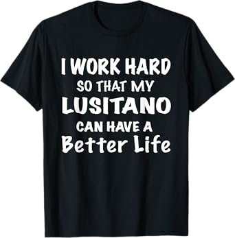 Horse saying Lusitano horse riding for riders and riders T-Shirt