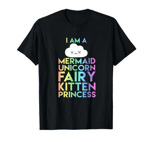 I Am a Mermaid Unicorn Fairy Kitten Princess T-Shirt Kid Tee T-Shirt