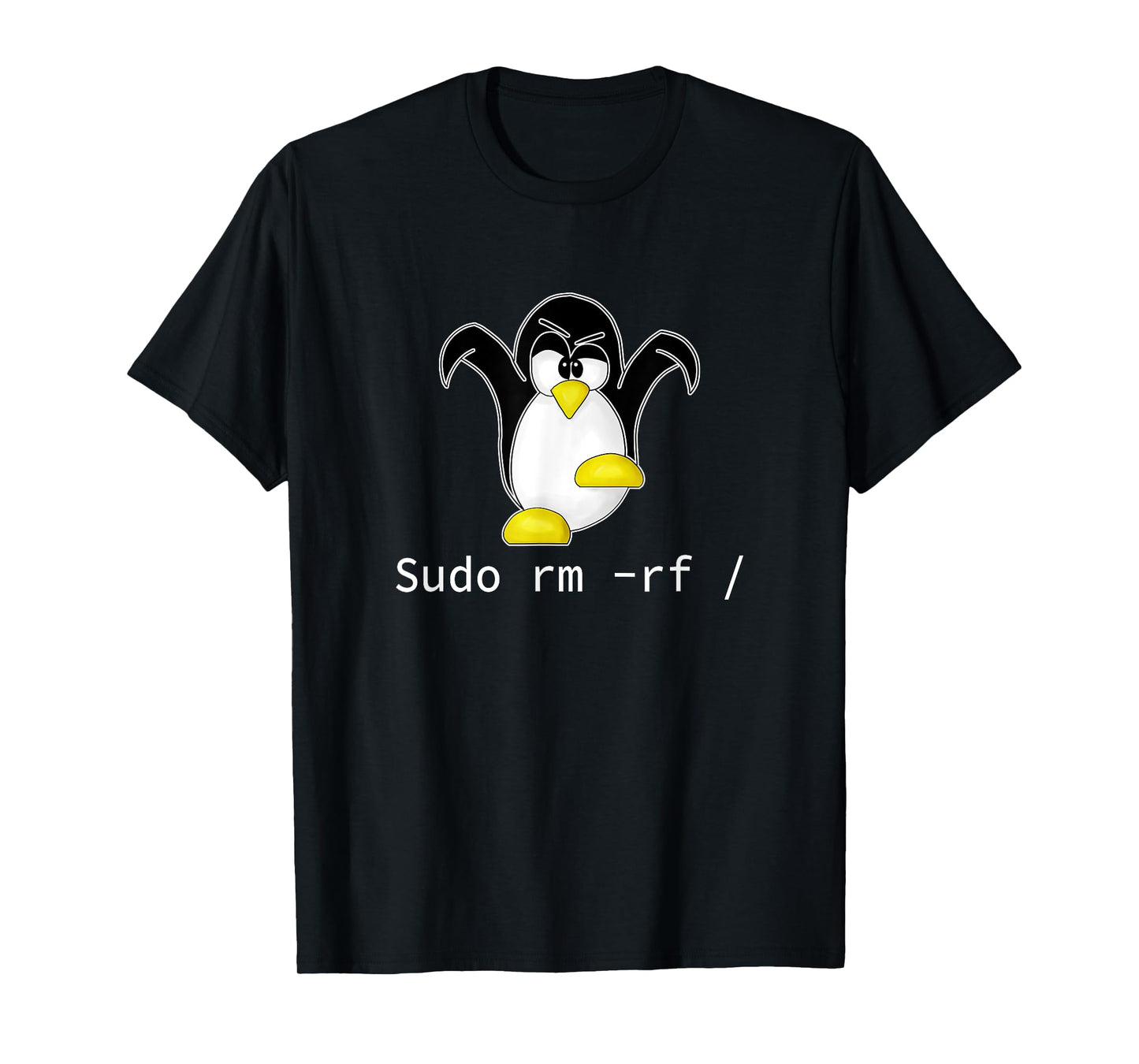 Crazy Nerds and Geeks Gifts Tux Linux Penguin Sudo Rm Rf | Programmer Developer Hacker Unisex-Adults Black Small T-Shirt
