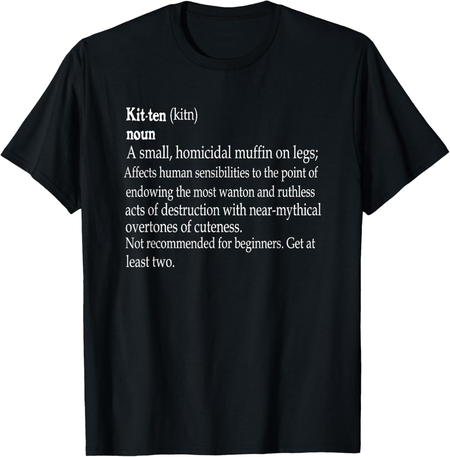 funny Kitten Definition for Cat lovers T-Shirt
