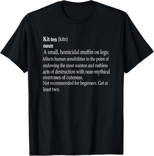 funny Kitten Definition for Cat lovers T-Shirt