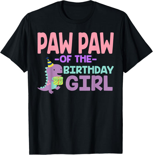 Paw Paw of The Birthday For Girl Saurus Rex Dinosaur Party T-Shirt