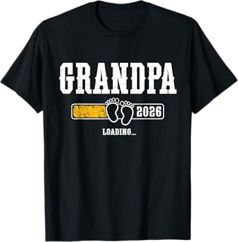 Grandpa 2026 loading Grandpa Est. 2026, New Grandpa 2026 T-Shirt