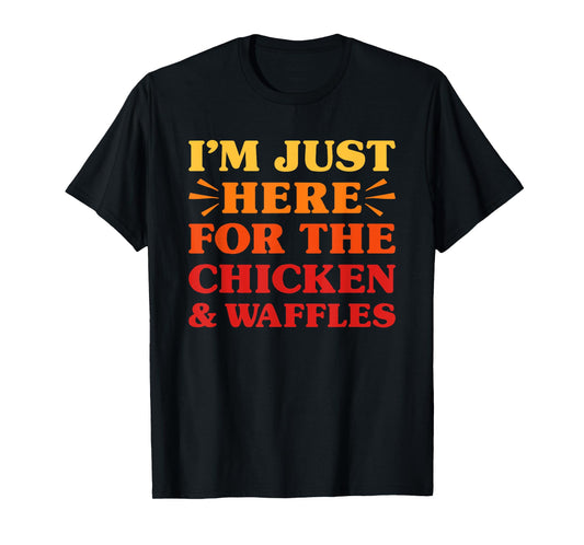 Chicken and Waffles I Love Chicken and Waffles Funny Food T-Shirt