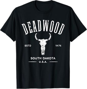 Deadwood South Dakota USA Distressed Design Souvenir T-Shirt