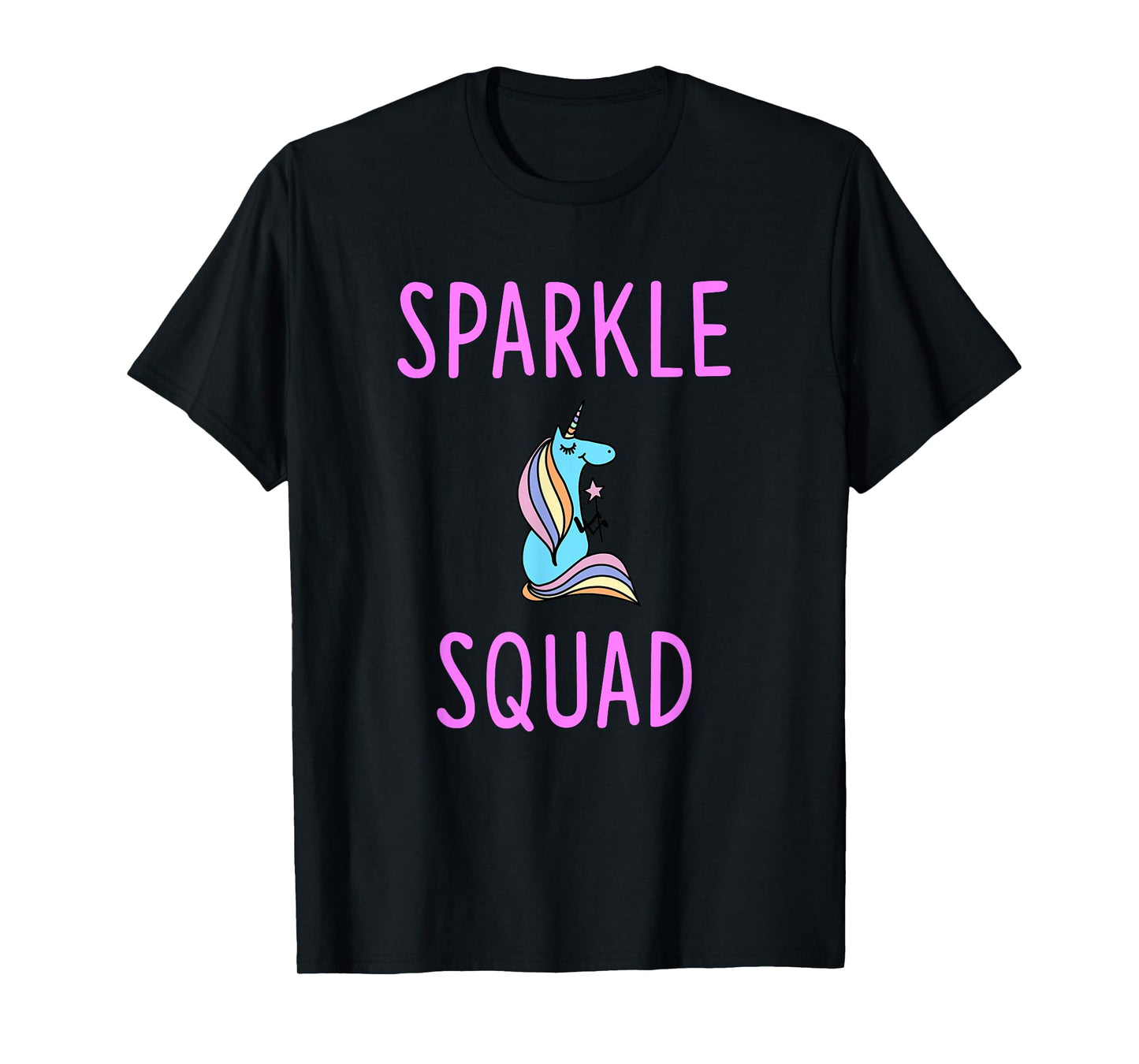 Sparkle Squad Cute Funny Unicorn Party Shirt T-Shirt