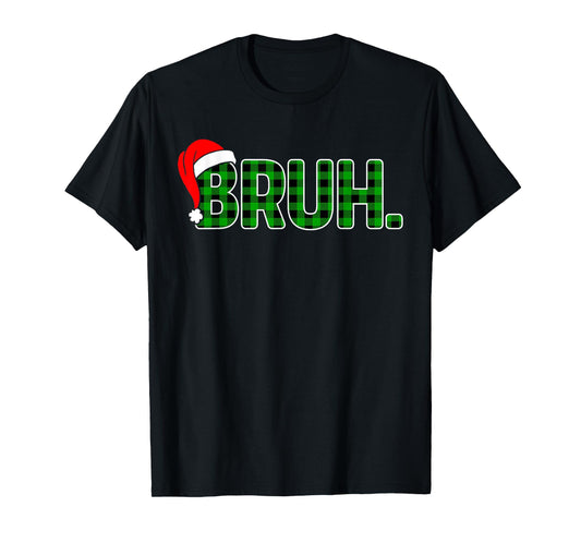 Bruh Funny Christmas Plaid Teens Boys Kids Xmas Pajamas T-Shirt