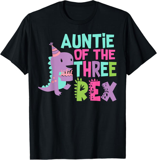 Auntie of the Three Rex Birthday Dinosaur Family Matching T-Shirt