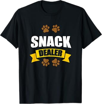 Snack Dealer for dog and pet owners T-Shirt for Men Women