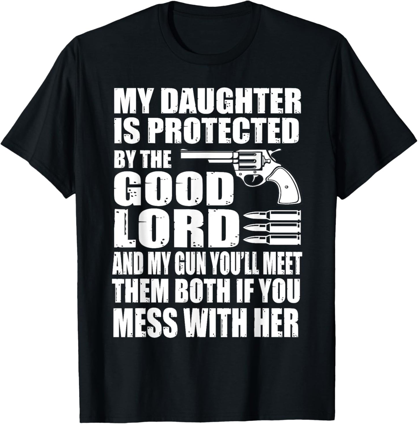 And My Gun Father T-Shirt