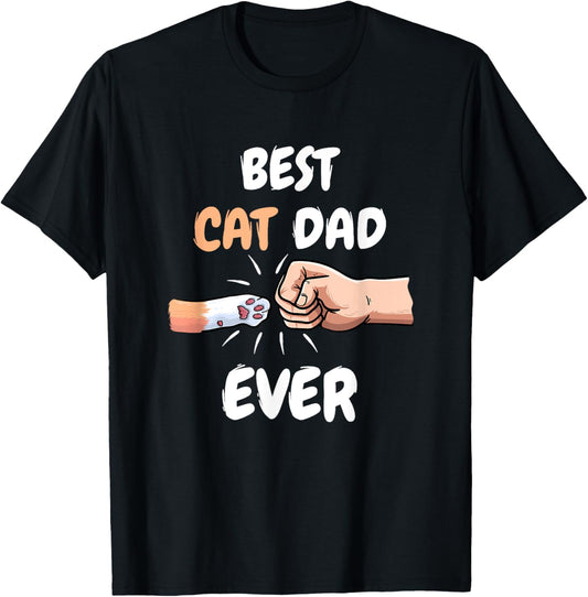 Best Cat Dad Ever Men Paw Fist Bump Cat Lover T-Shirt