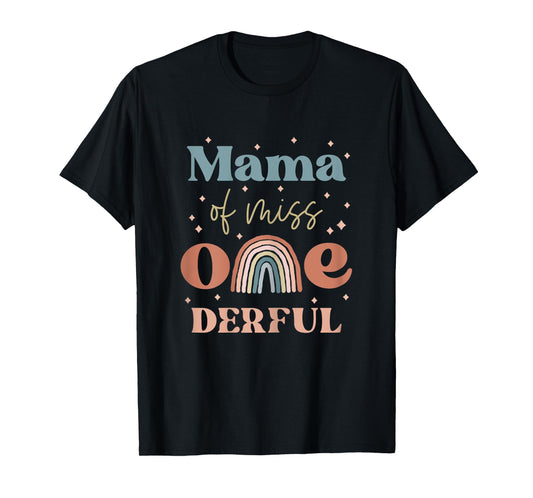 Mama of Miss Onederful Boho Rainbow Daughter First Birthday T-Shirt